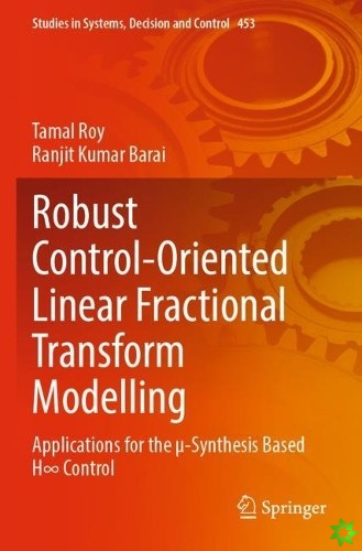 Robust Control-Oriented Linear Fractional Transform Modelling