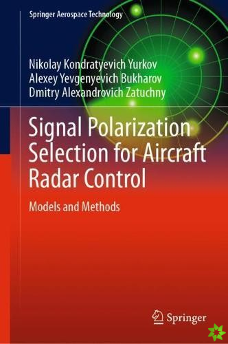 Signal Polarization Selection for Aircraft Radar Control