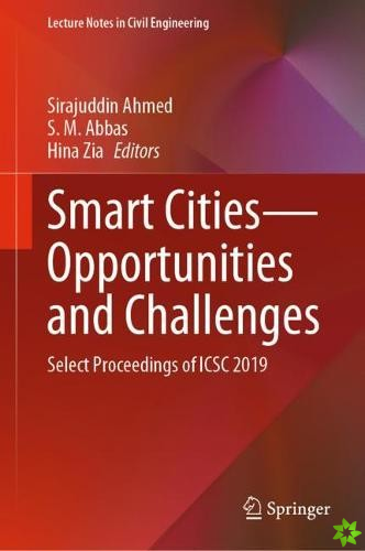 Smart CitiesOpportunities and Challenges