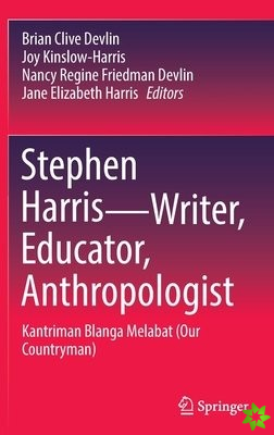 Stephen HarrisWriter, Educator, Anthropologist