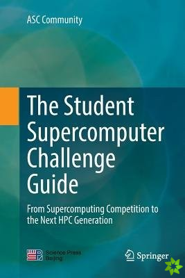 Student Supercomputer Challenge Guide