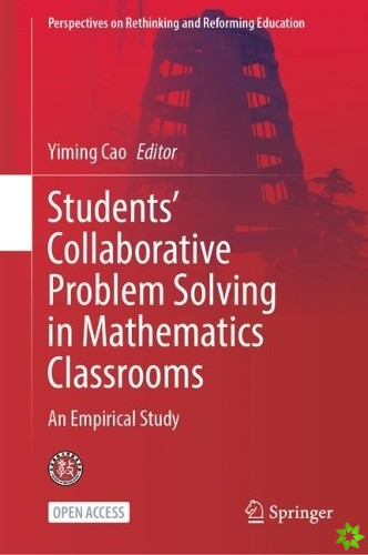 Students Collaborative Problem Solving in Mathematics Classrooms