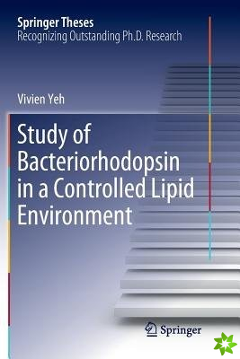 Study of Bacteriorhodopsin in a Controlled Lipid Environment
