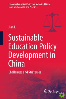 Sustainable Education Policy Development in China