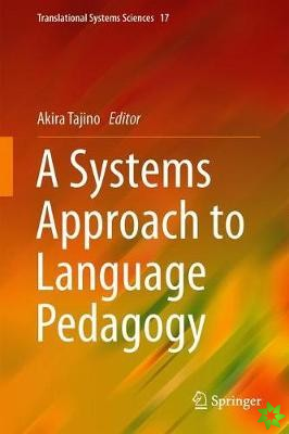 Systems Approach to Language Pedagogy