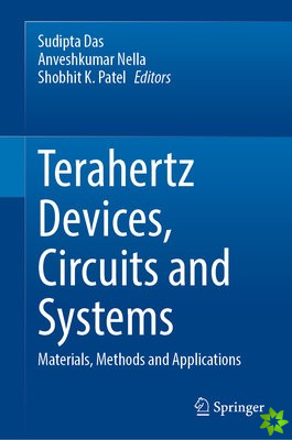Terahertz Devices, Circuits and Systems