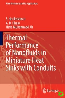 Thermal Performance of Nanofluids in Miniature Heat Sinks with Conduits