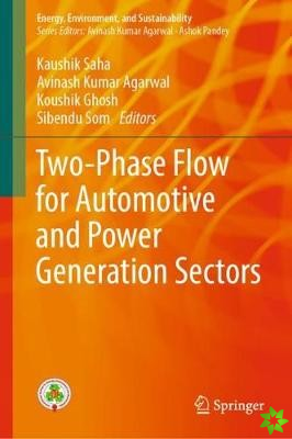 Two-Phase Flow for Automotive and Power Generation Sectors
