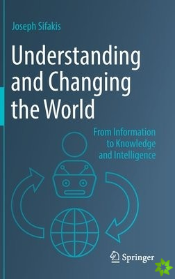 Understanding and Changing the World