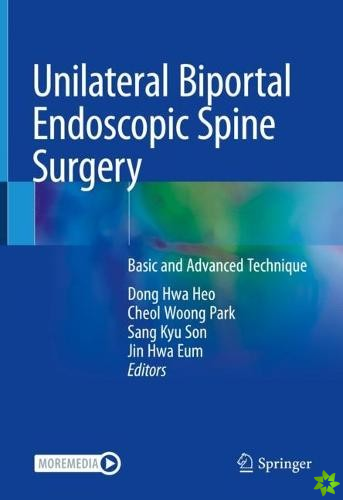 Unilateral Biportal Endoscopic Spine Surgery