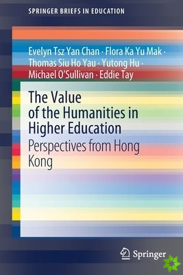 Value of the Humanities in Higher Education