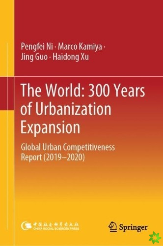 World: 300 Years of Urbanization Expansion