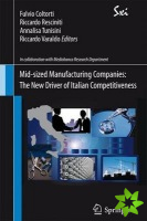 Mid-sized Manufacturing Companies: The New Driver of Italian Competitiveness