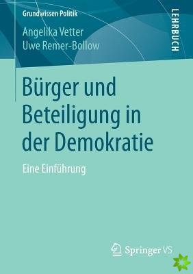 Burger Und Beteiligung in Der Demokratie