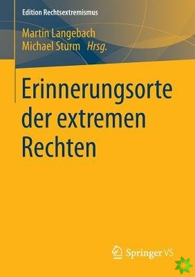 Erinnerungsorte Der Extremen Rechten