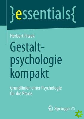 Gestaltpsychologie Kompakt