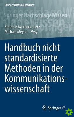 Handbuch Nicht Standardisierte Methoden in Der Kommunikationswissenschaft