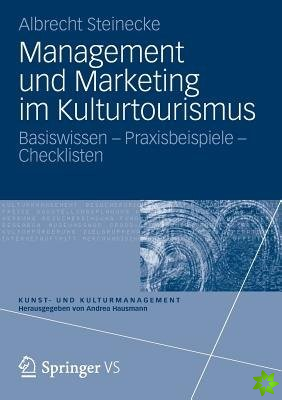 Management Und Marketing Im Kulturtourismus