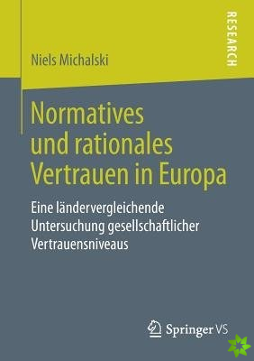Normatives Und Rationales Vertrauen in Europa