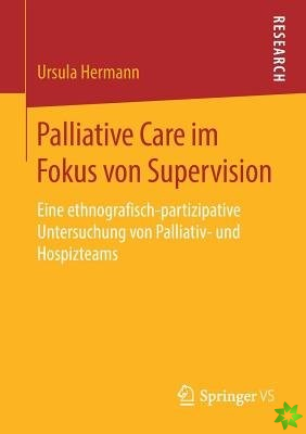 Palliative Care Im Fokus Von Supervision