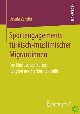 Sportengagements Turkisch-Muslimischer Migrantinnen