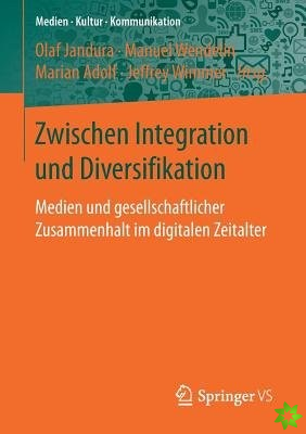 Zwischen Integration Und Diversifikation