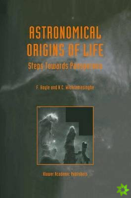 Astronomical Origins of Life