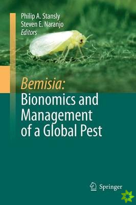 Bemisia: Bionomics and Management of a Global Pest