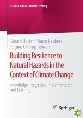 Building Resilience to Natural Hazards in the Context of Climate Change