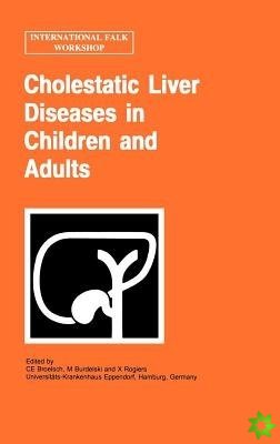 Cholestatic Liver Diseases in Children and Adults