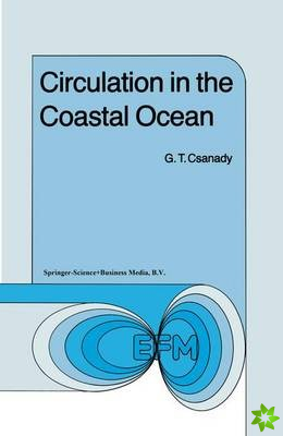 Circulation in the Coastal Ocean