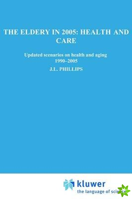 Elderly in 2005: Health and Care