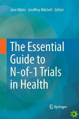Essential Guide to N-of-1 Trials in Health