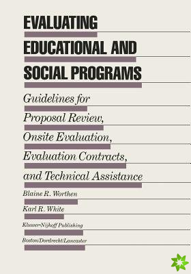 Evaluating Educational and Social Programs