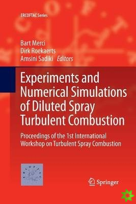 Experiments and Numerical Simulations of Diluted Spray Turbulent Combustion