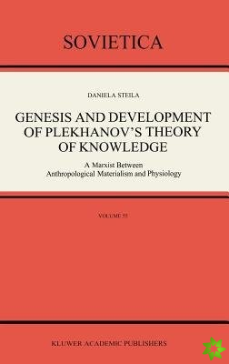 Genesis and Development of Plekhanov's Theory of Knowledge