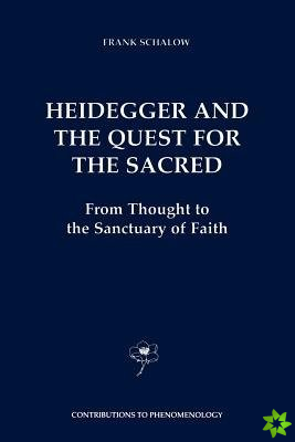 Heidegger and the Quest for the Sacred