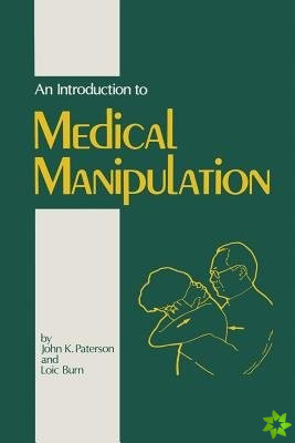 Introduction to Medical Manipulation