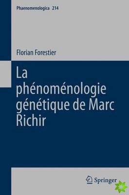 La Phenomenologie Genetique de Marc Richir