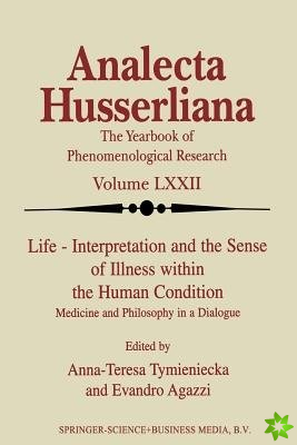 Life Interpretation and the Sense of Illness within the Human Condition