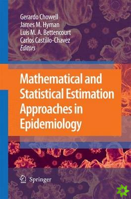 Mathematical and Statistical Estimation Approaches in Epidemiology