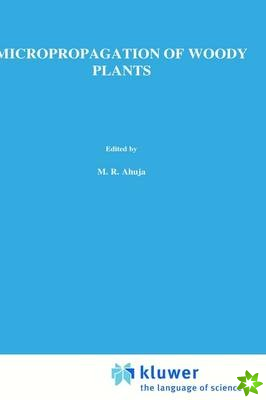 Micropropagation of Woody Plants
