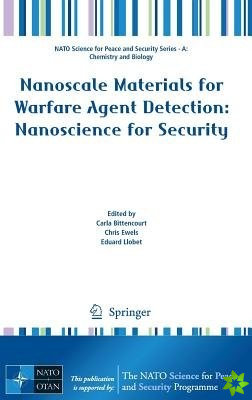 Nanoscale Materials for Warfare Agent Detection: Nanoscience for Security