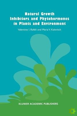 Natural Growth Inhibitors and Phytohormones in Plants and Environment