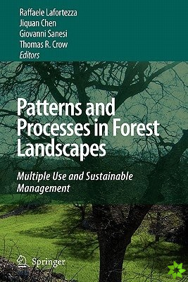 Patterns and Processes in Forest Landscapes