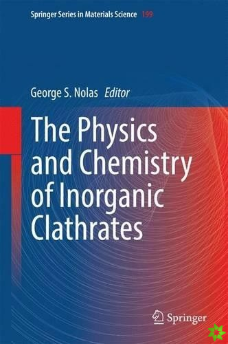 Physics and Chemistry of Inorganic Clathrates