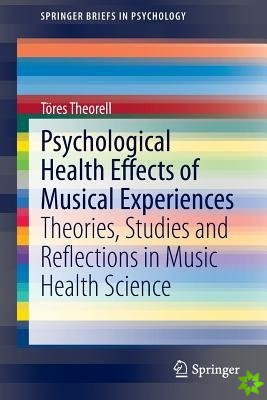 Psychological Health Effects of Musical Experiences