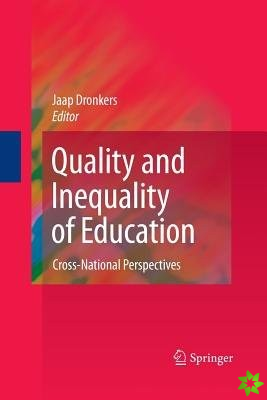 Quality and Inequality of Education