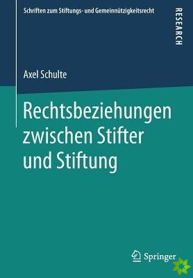 Rechtsbeziehungen Zwischen Stifter Und Stiftung