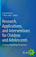 Research, Applications, and Interventions for Children and Adolescents